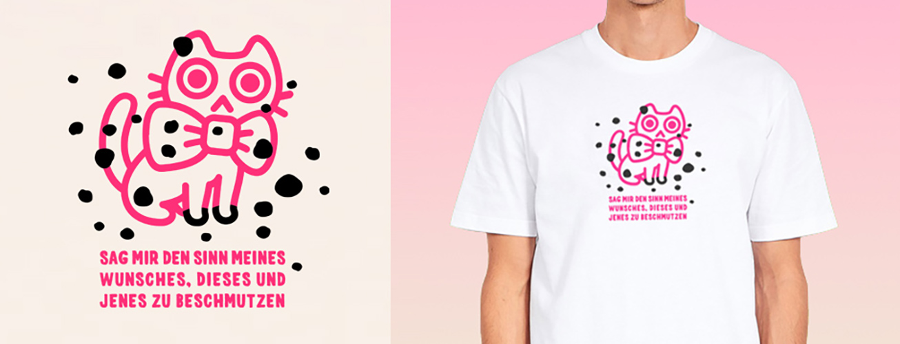 Sag mir den Sinn meines Wunsches, dieses und jenes zu beschmutzen - Rumpfkluft | T-Shirt-Kollektion von Katz & Goldt