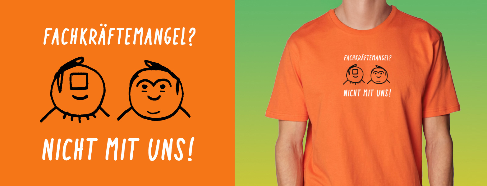Fachkräftemangel? Nicht mit uns - Rumpfkluft | T-Shirt-Kollektion von Katz & Goldt