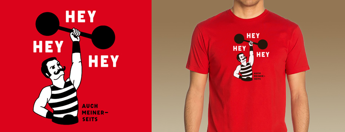 Hey hey hey auch meinerseits - Rumpfkluft | T-Shirt-Kollektion von Katz & Goldt