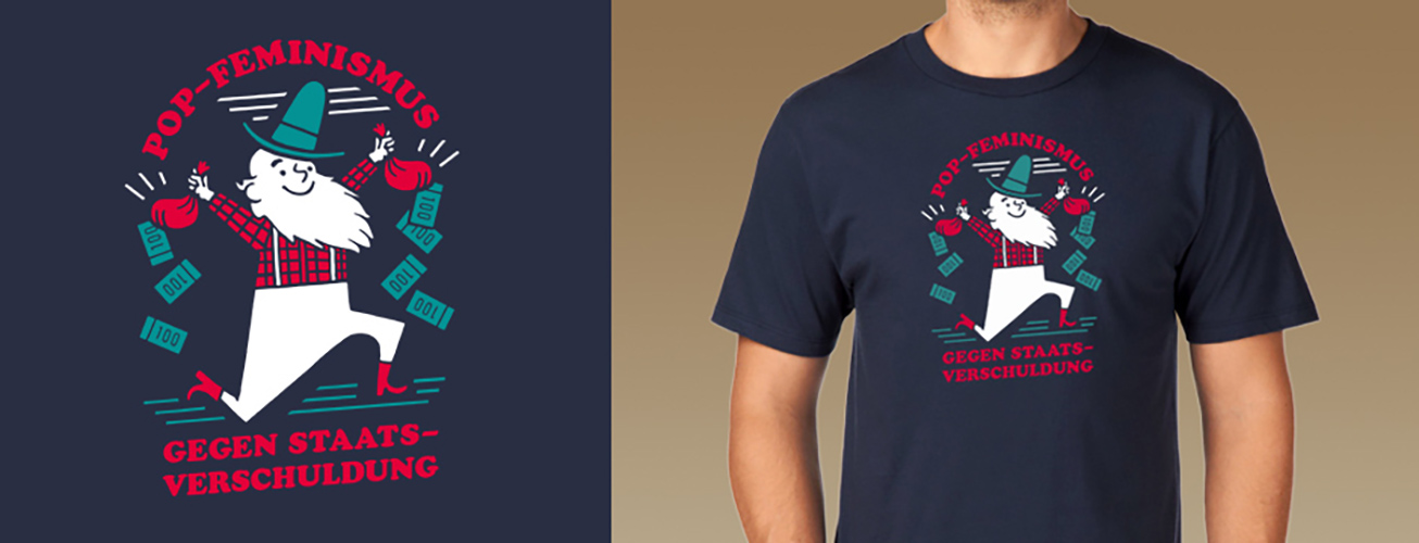 Pop-Feminismus gegen Staatsverschuldung - Rumpfkluft | T-Shirt-Kollektion von Katz & Goldt